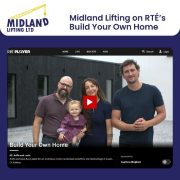 midland lifting on rte's build your own home